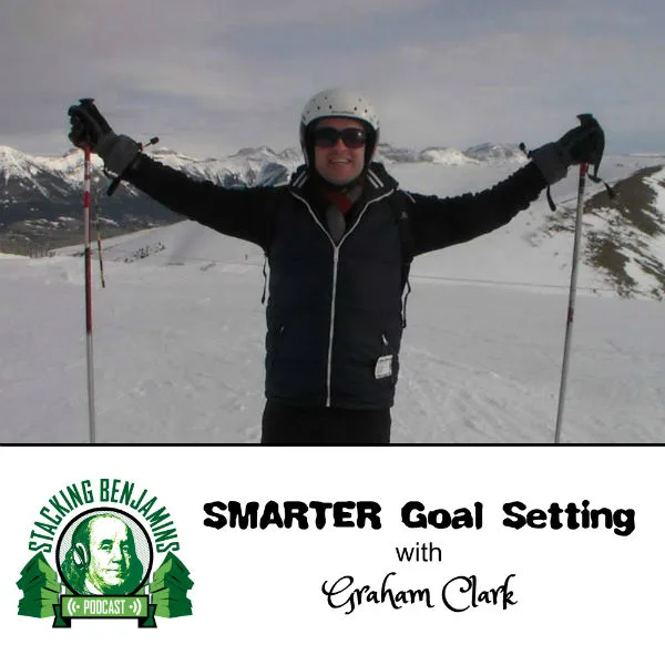 Graham Clark Moneystepper Sets SMARTER Goals