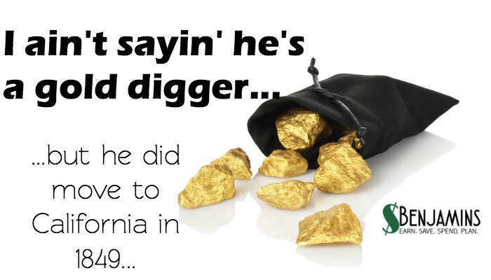 ain't saying he's a gold digger