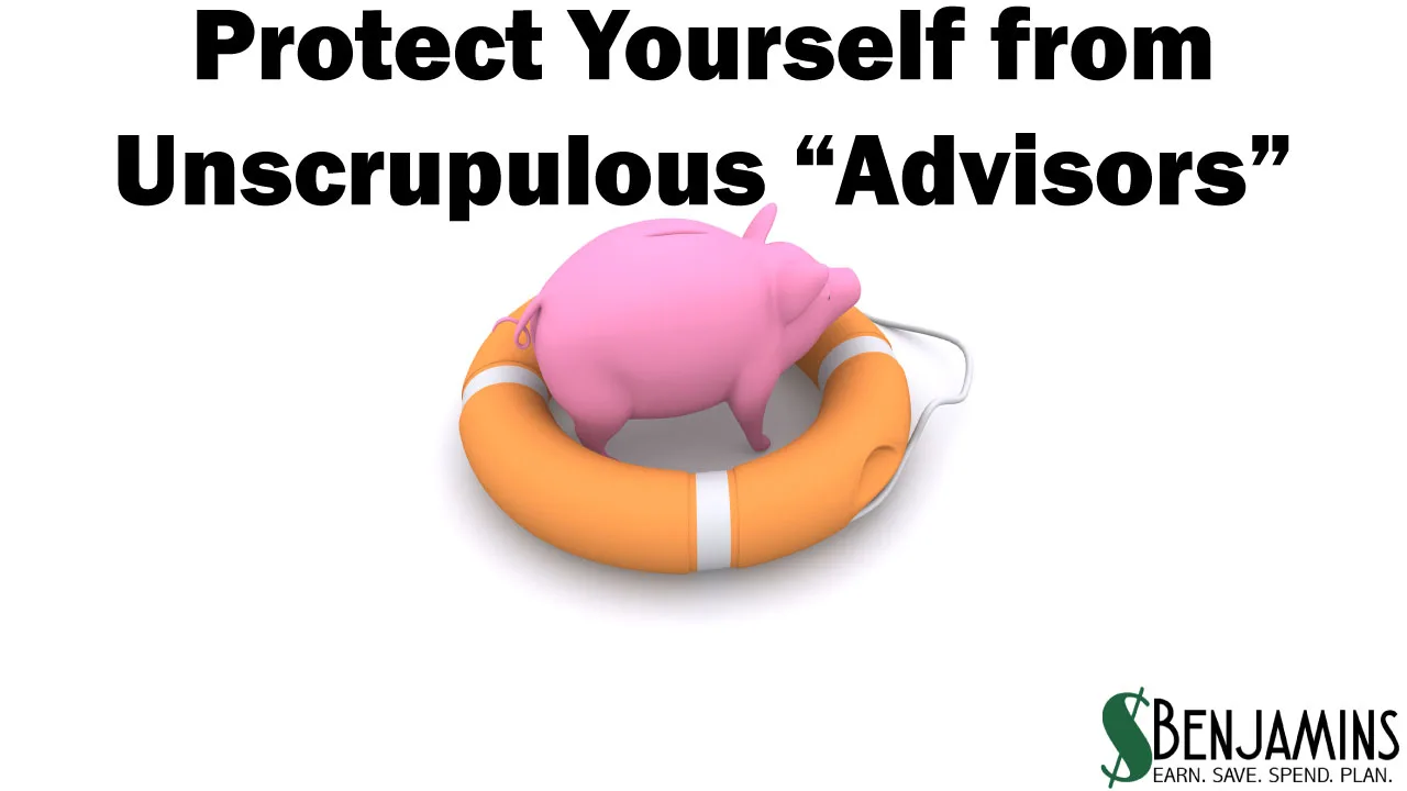 Protect-yourself-from-unscrupulous-advisors