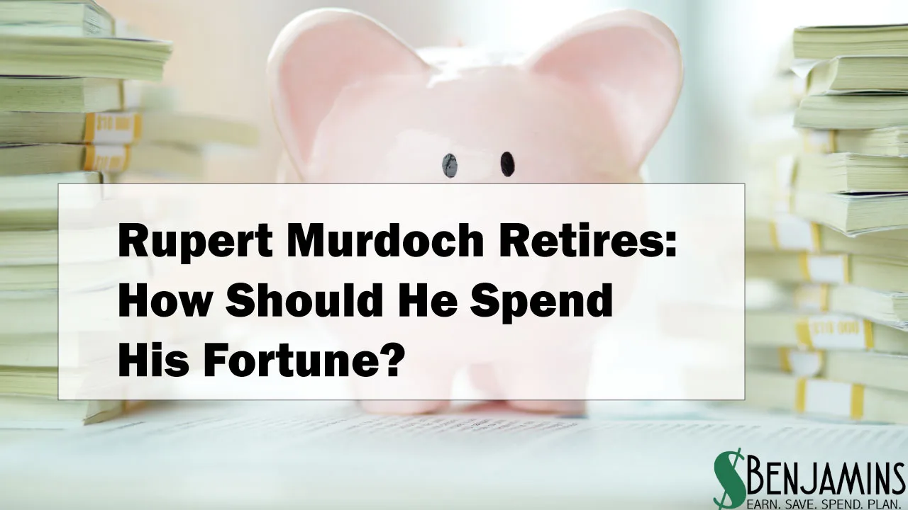 Rupert Murdoch Retires: How Should He Spend His Fortune?
