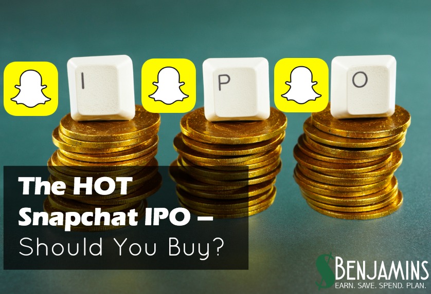The HOT Snapchat IPO – Should You Buy