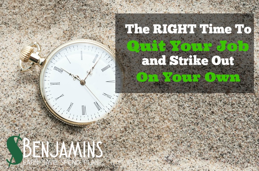 The Right Time to Quit Your Job and Strike Out on Your Own (1)