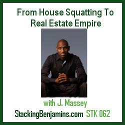 STK 061 – From Home Squatter to Real Estate Entrepreneur