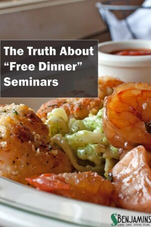 The Truth About Free Dinner Seminars StackingBenjamins.com