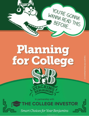 Planning for College guide by Stacking Benjamins – step-by-step college savings and financial aid strategies