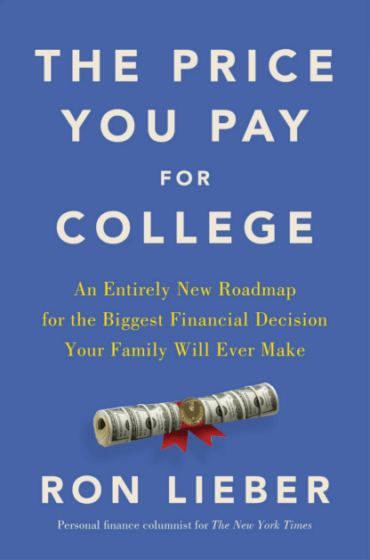 Book cover, The Price You Pay For College, Author Ron Lieber