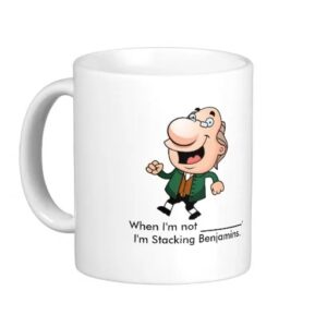 Stacking Benjamins mug