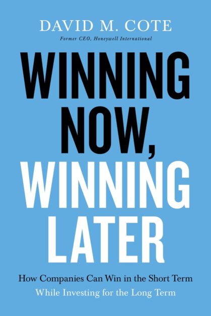 Book Cover, Winning Now Winning Later, by David Cote